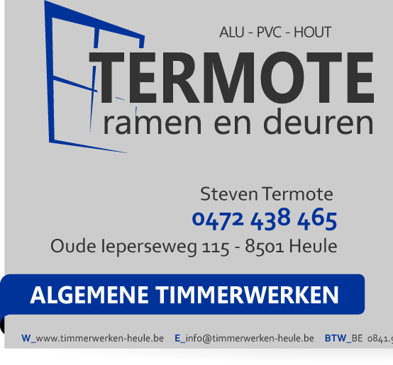 Timmerwerken Heule Termote Steven PVC Hout aluminium - Heule Kortrijk